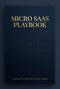 Micro SaaS Playbook - eBook Cover